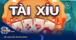 Các Loại Cầu Tài Xỉu Phổ Biến Hiện Nay Tại Win79