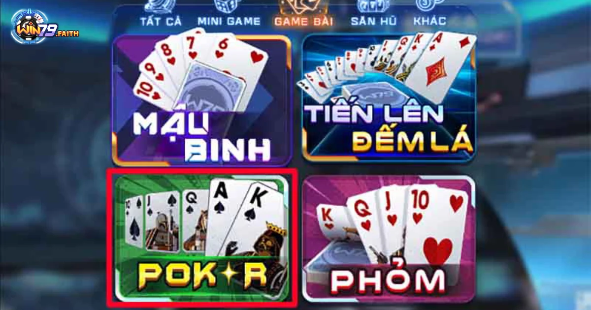 Các phiên bản Poker đặc sắc tại Win79