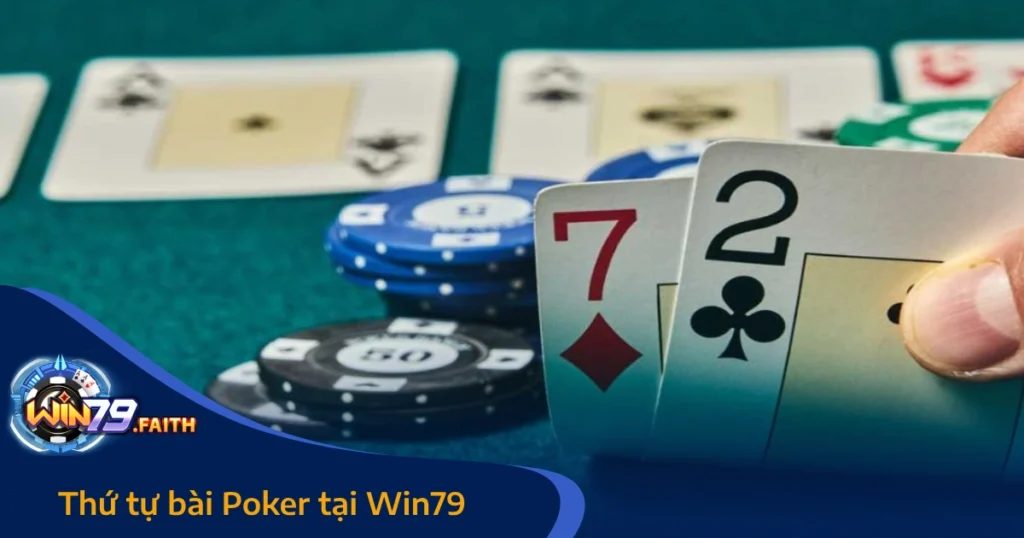 thu tu bai poker 5