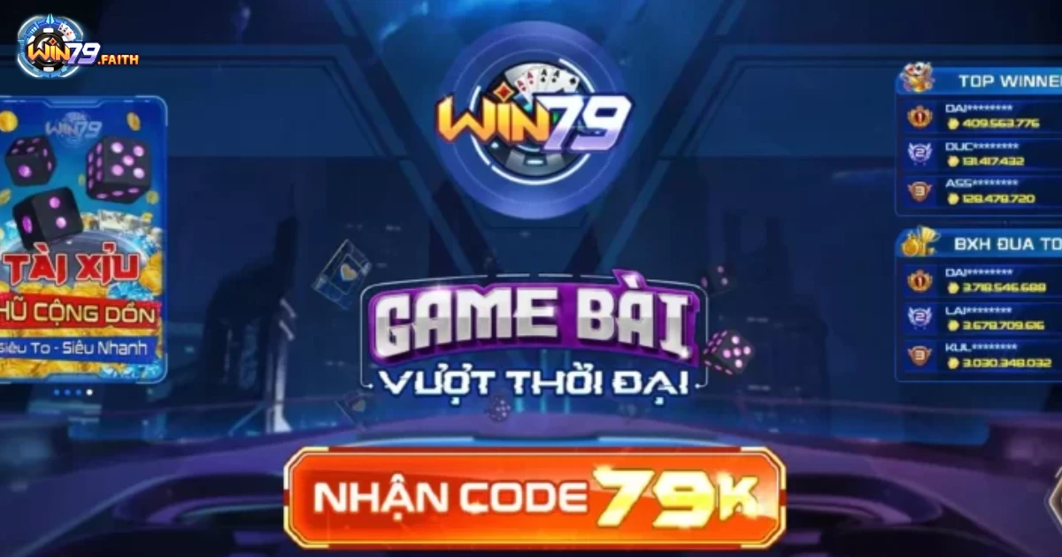 Tổng quan về Cổng game giải trí Win79